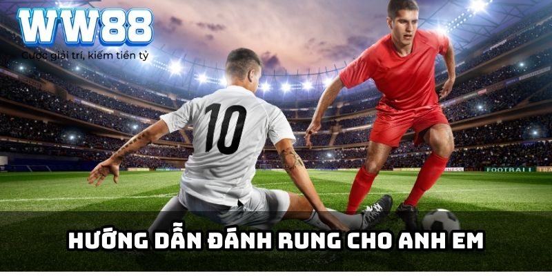 Hướng dẫn đánh rung cho anh em